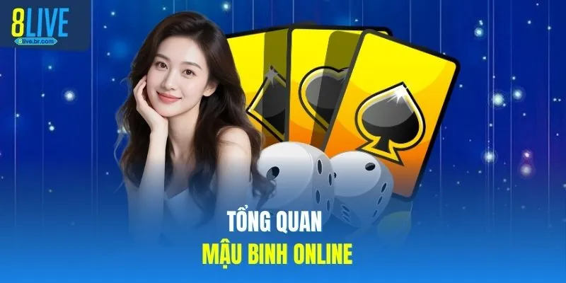 Tổng quan mậu binh online 