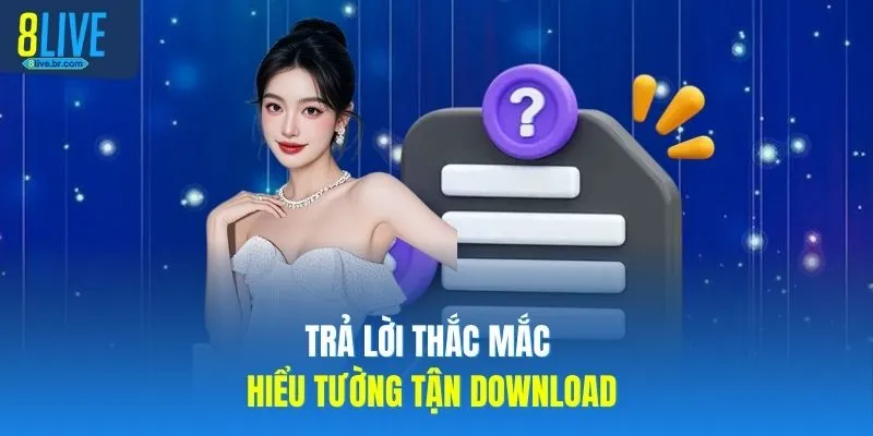 Trả lời thắc mắc hiểu tường tận download